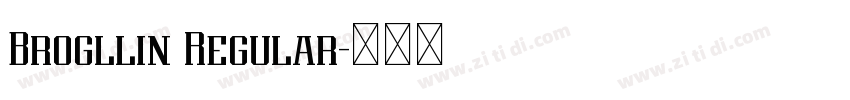 Brogllin Regular字体转换